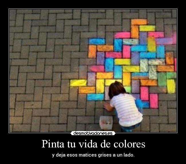 Pinta tu vida de colores -
