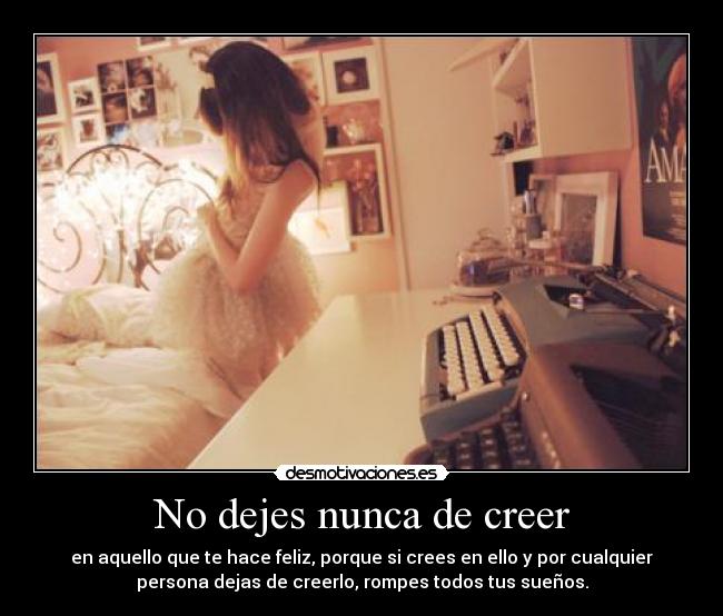 No dejes nunca de creer - 
