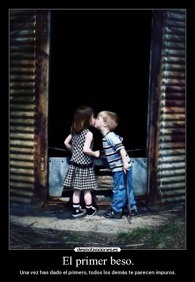 El primer beso. - 