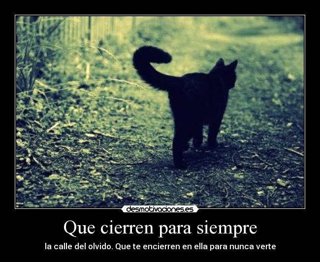 Que cierren para siempre -