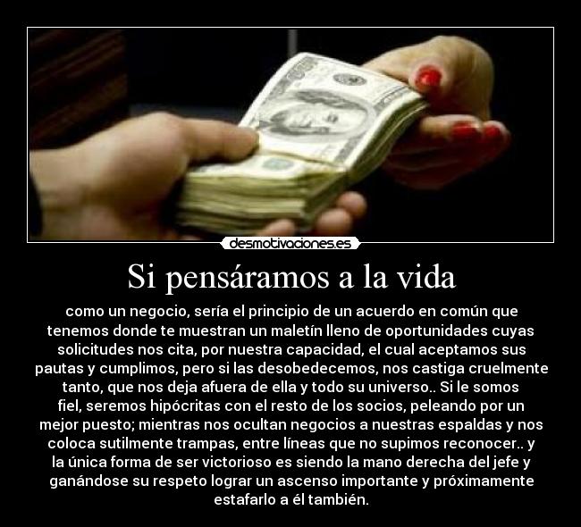 Si pensáramos a la vida -