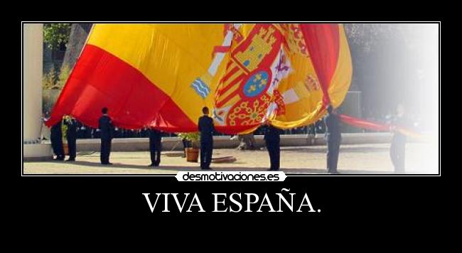 VIVA ESPAÑA. - 