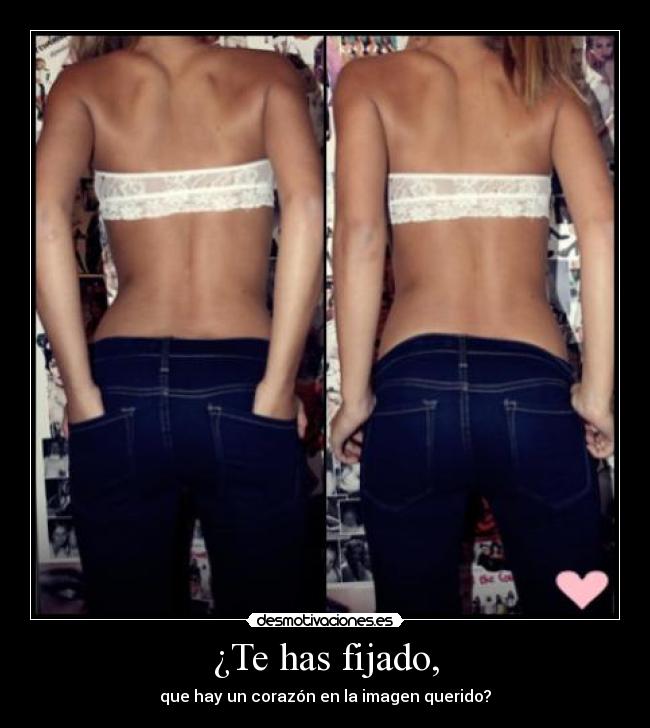 ¿Te has fijado, - que hay un corazón en la imagen querido?