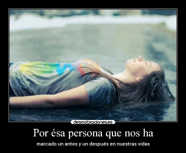 Por ésa persona que nos ha - 