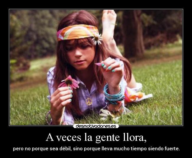 A veces la gente llora, - 