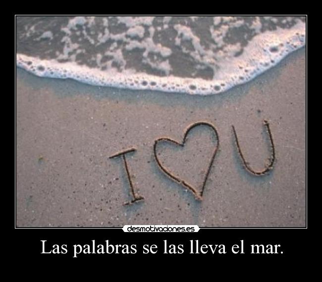 Las palabras se las lleva el mar. - 