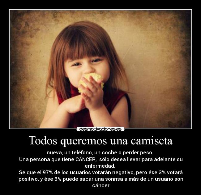 Todos queremos una camiseta -