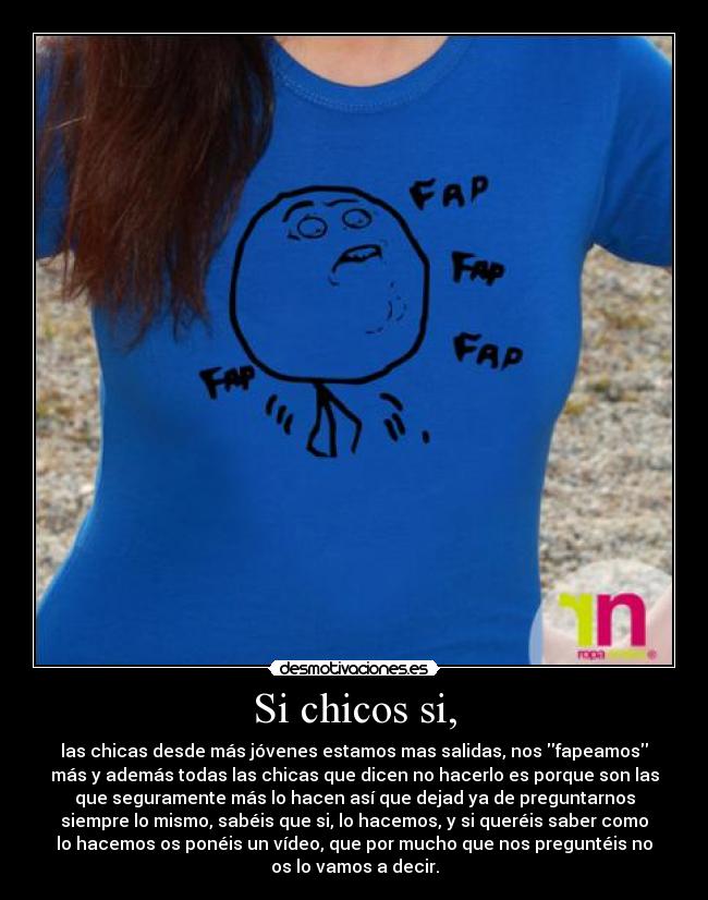 carteles chiiiii jajaja demasiado salida estoy xddddd voy mentir como las demas xddddd desmotivaciones