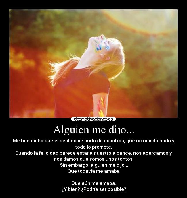Alguien me dijo... -