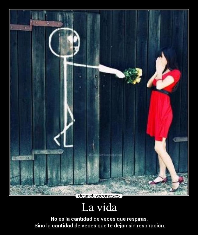 La vida - 