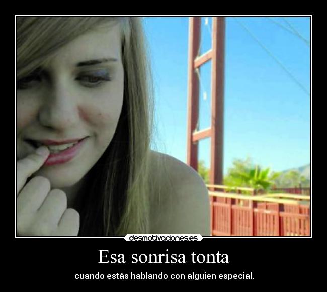 Esa sonrisa tonta - 