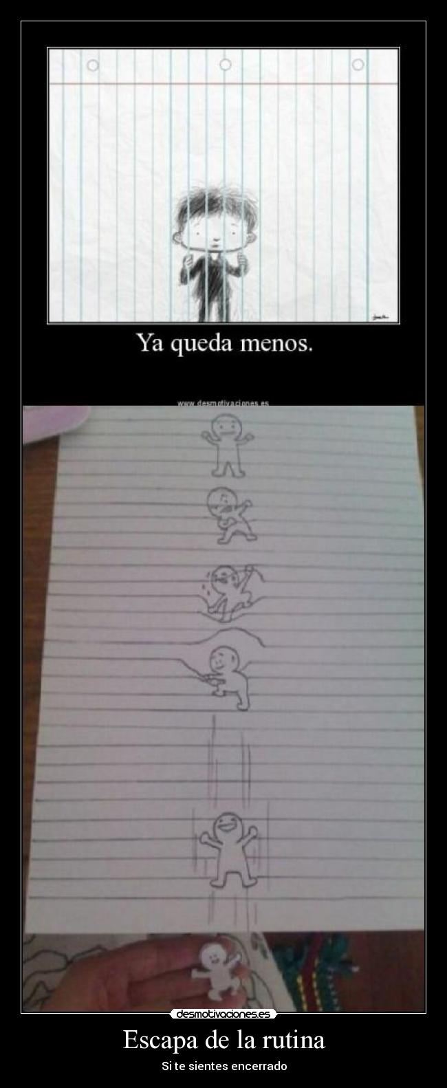 Escapa de la rutina - Si te sientes encerrado