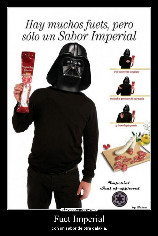 Fuet Imperial - con un sabor de otra galaxia.