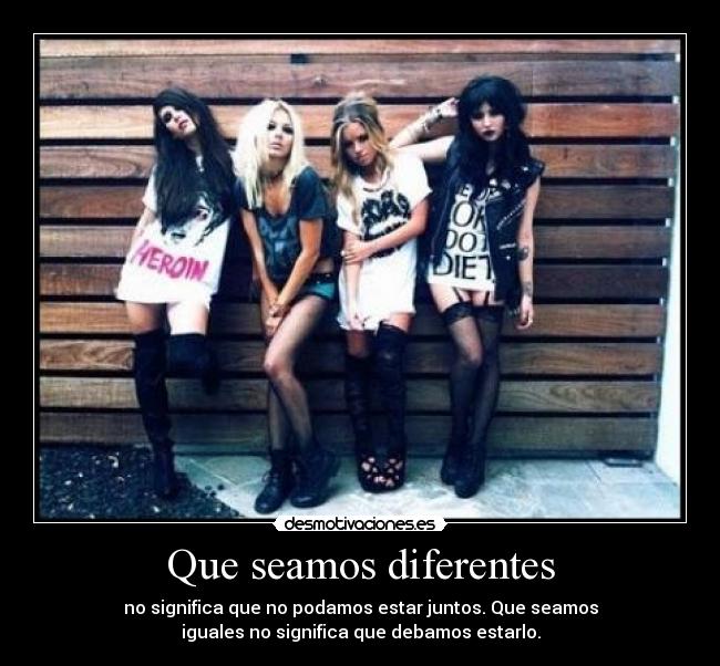 Que seamos diferentes -