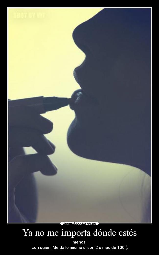 Ya no me importa dónde estés - 