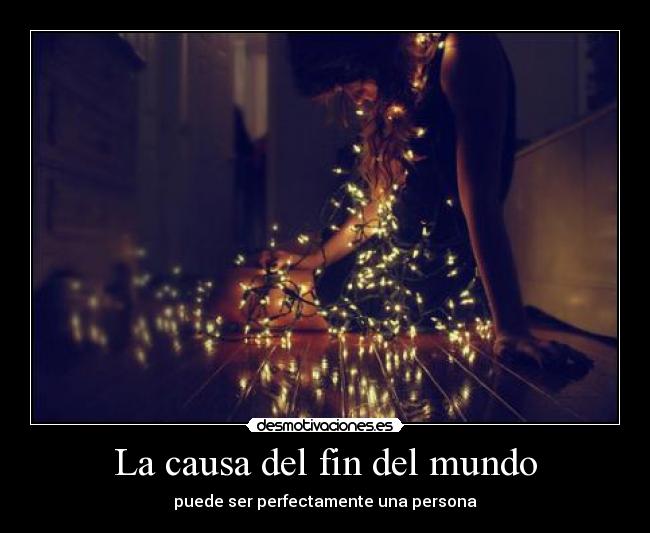 La causa del fin del mundo - 