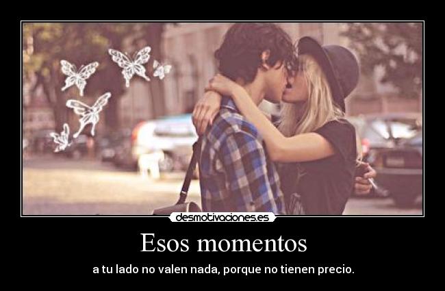 Esos momentos -