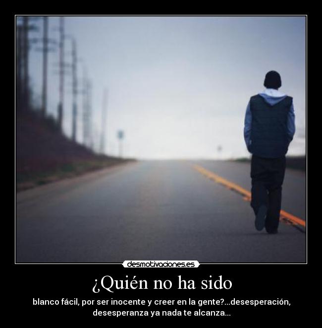 ¿Quién no ha sido -