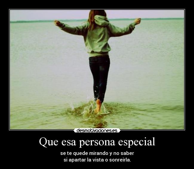 Que esa persona especial -