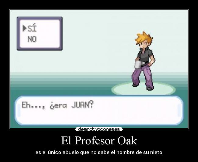 El Profesor Oak -