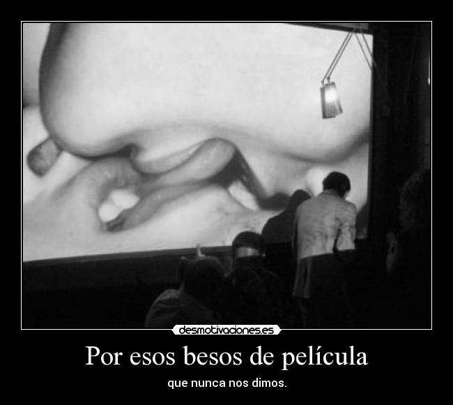 Por esos besos de película - 