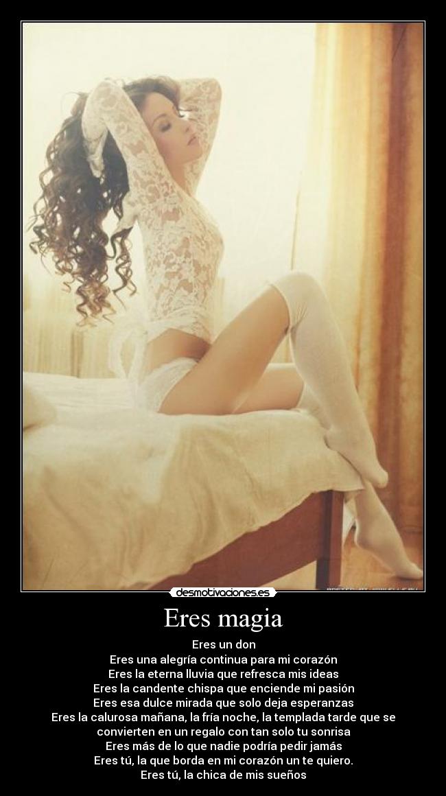 Eres magia -