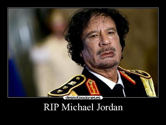 RIP Michael Jordan - 