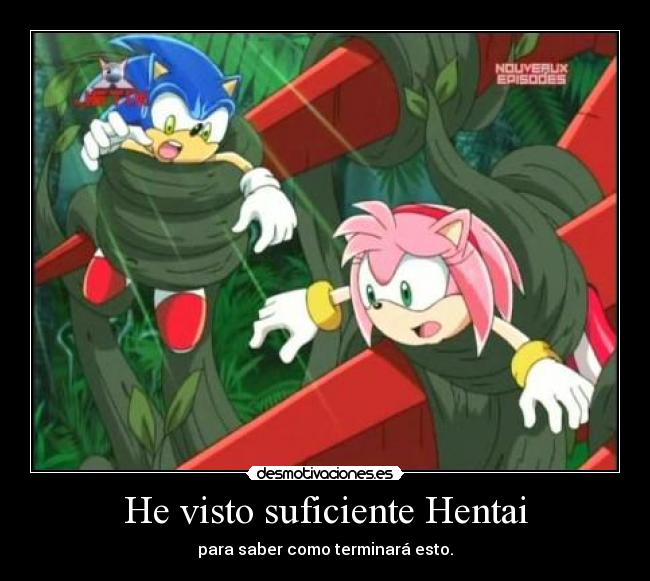 He visto suficiente Hentai - 