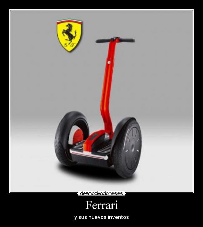 Ferrari - y sus nuevos inventos