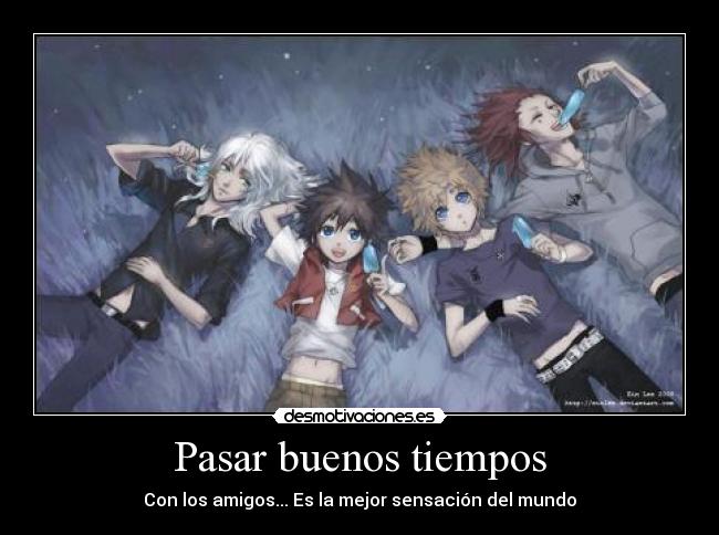 Pasar buenos tiempos -