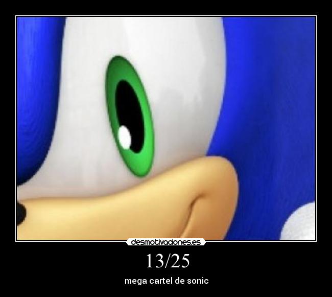 13/25 - mega cartel de sonic