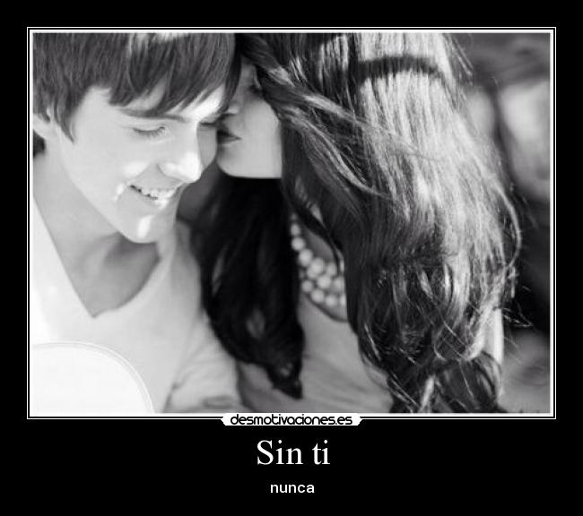 Sin ti - nunca