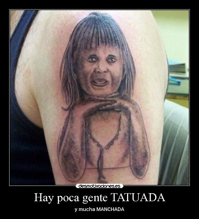 Hay poca gente TATUADA - y mucha MANCHADA
