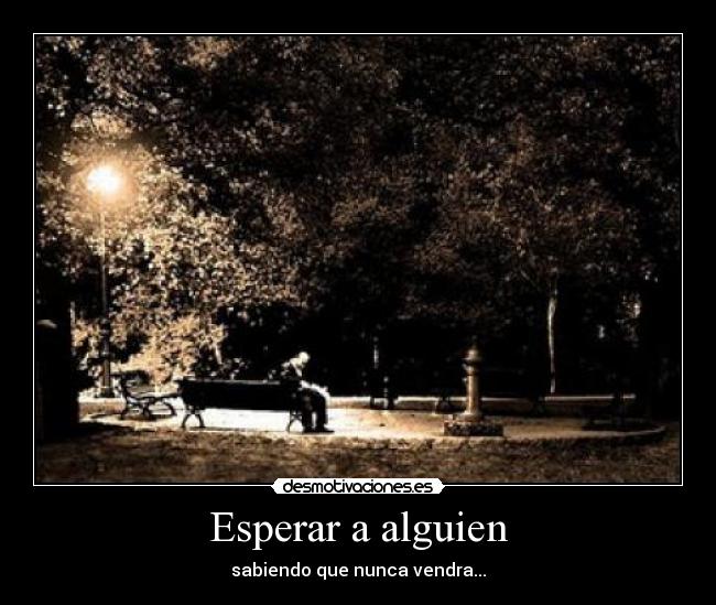 Esperar a alguien - 
