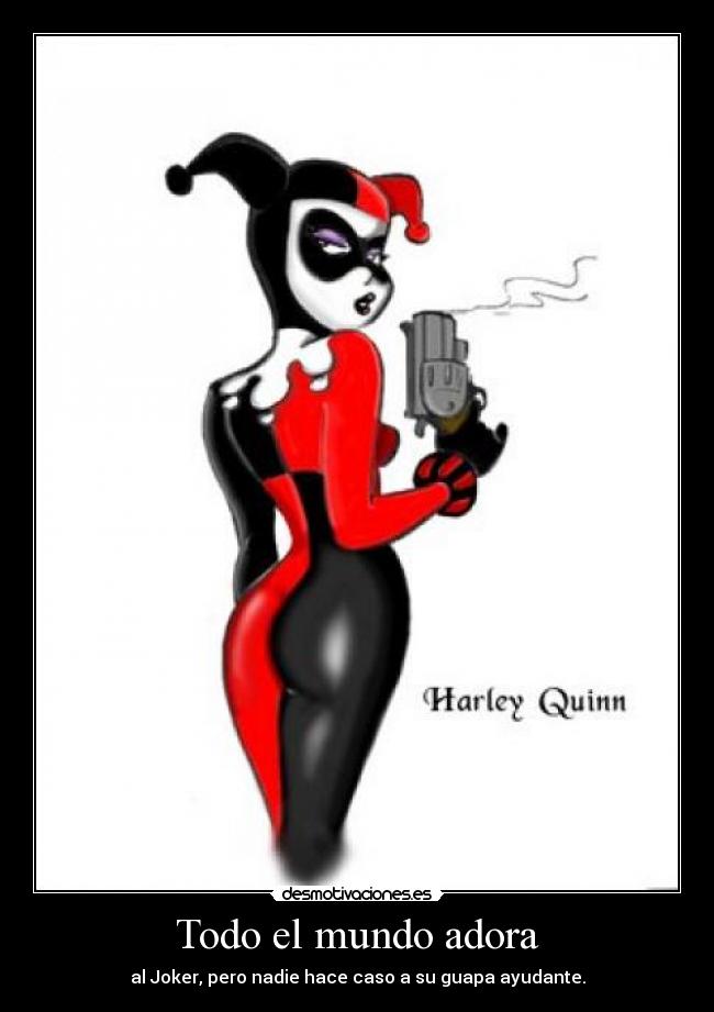 Todo el mundo adora -