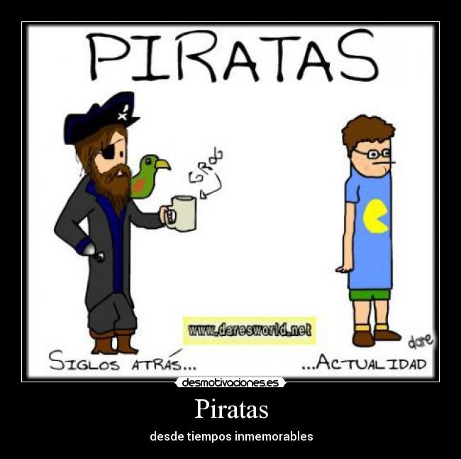 Piratas - desde tiempos inmemorables