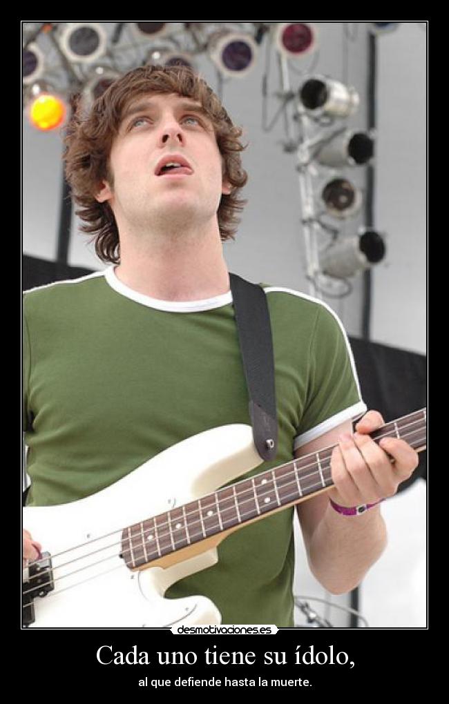 Cada uno tiene su ídolo, - 