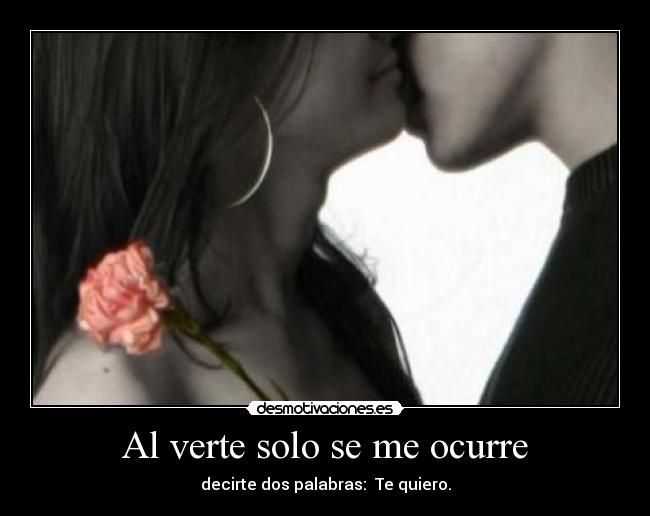 Al verte solo se me ocurre - 