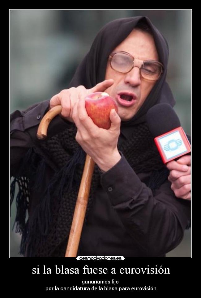 si la blasa fuese a eurovisión -