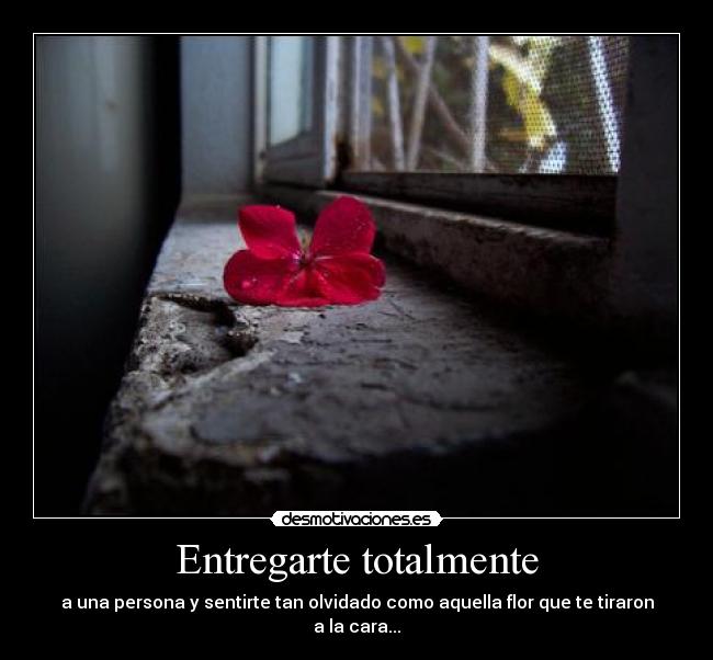 Entregarte totalmente -