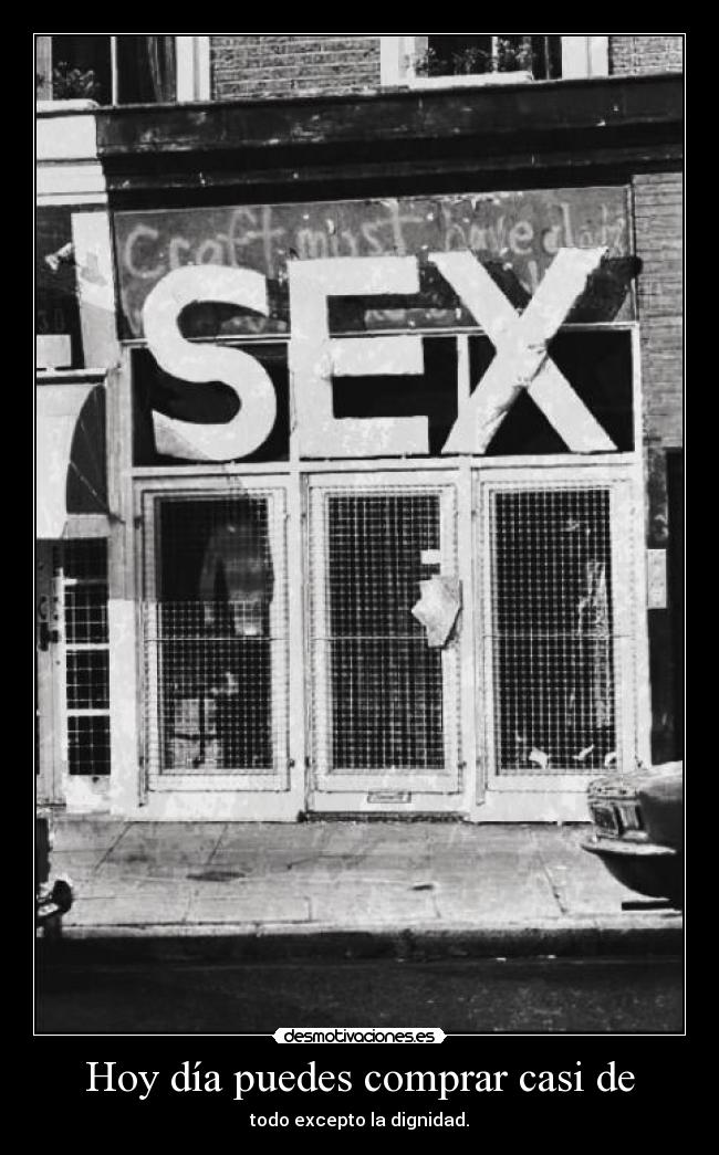 Hoy día puedes comprar casi de - 