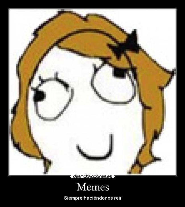 Memes - 