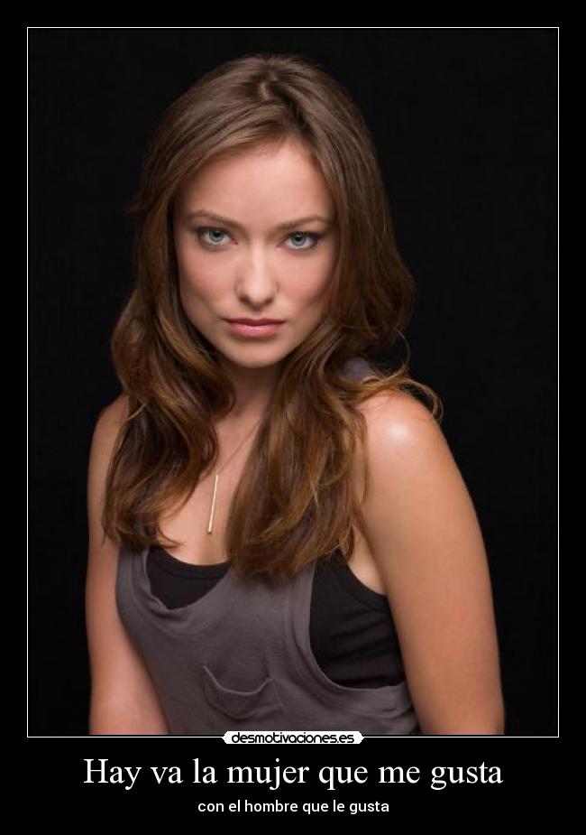 Hay va la mujer que me gusta -
