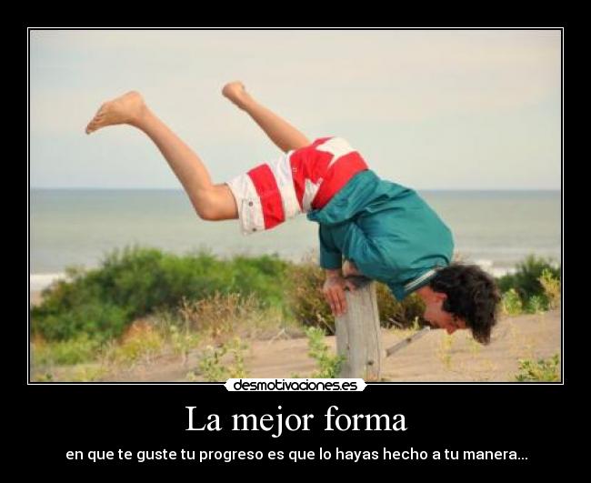 La mejor forma -