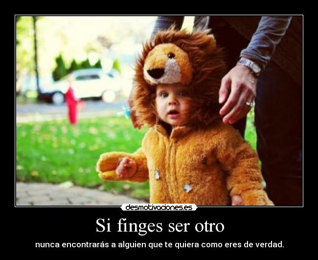 Si finges ser otro -