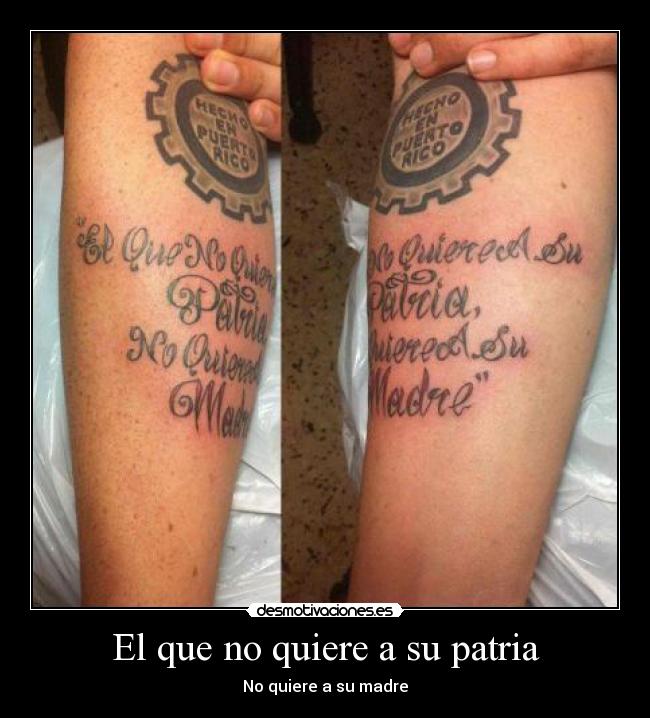 El que no quiere a su patria - No quiere a su madre