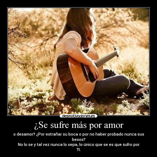 ¿Se sufre más por amor - 