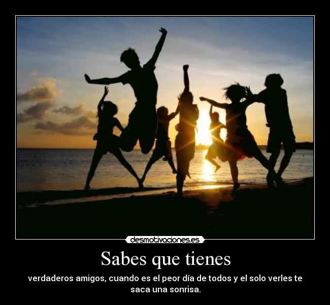 Sabes que tienes - 