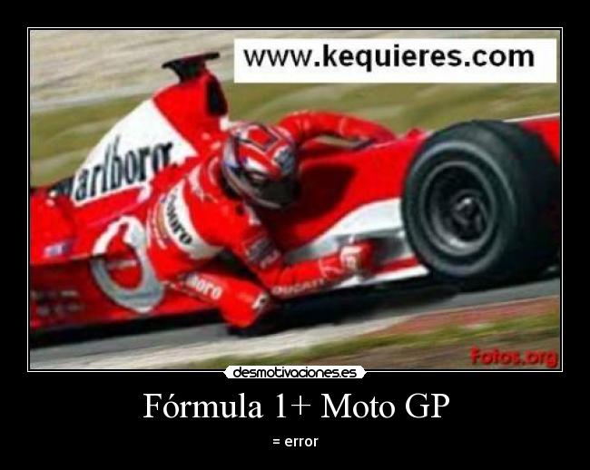 Fórmula 1+ Moto GP - = error