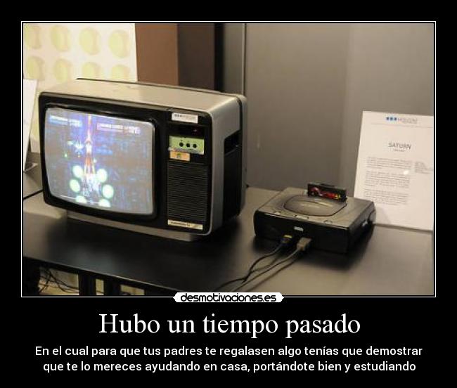 carteles pasado consola sega saturn hubo tiempo leyenda fue cierto demostrar merecer estudiar actual desmotivaciones